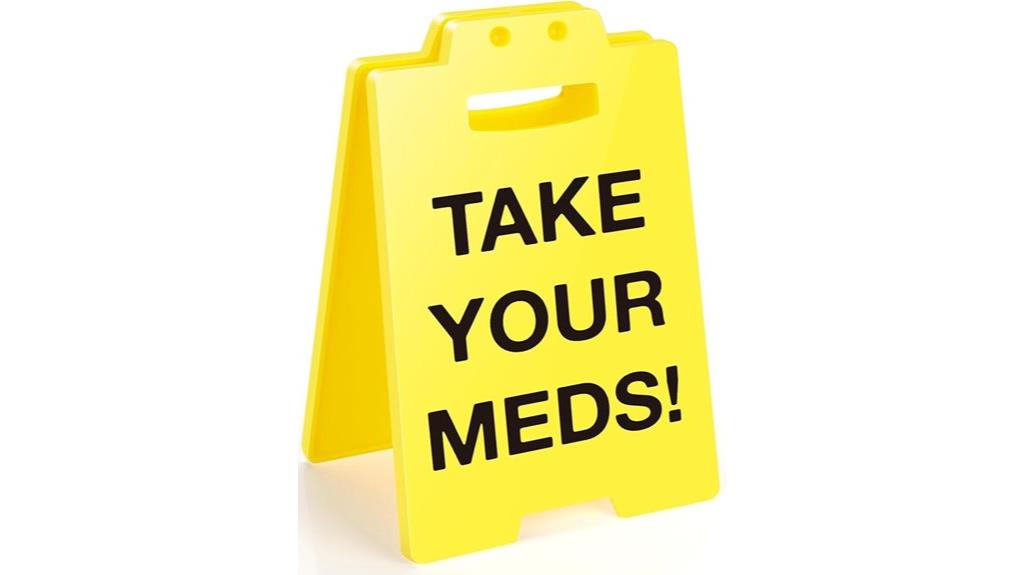 medication reminder sign