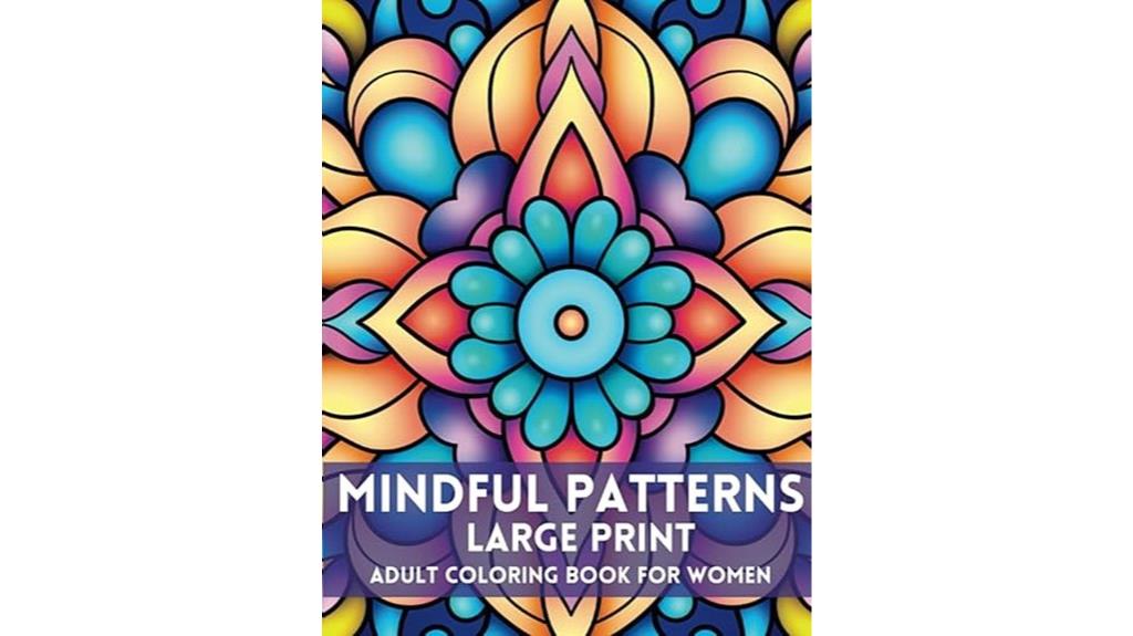 large print mindful coloring